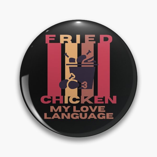 Item preview, Fried Chicken is my Love Language designed and sold by CaitU.