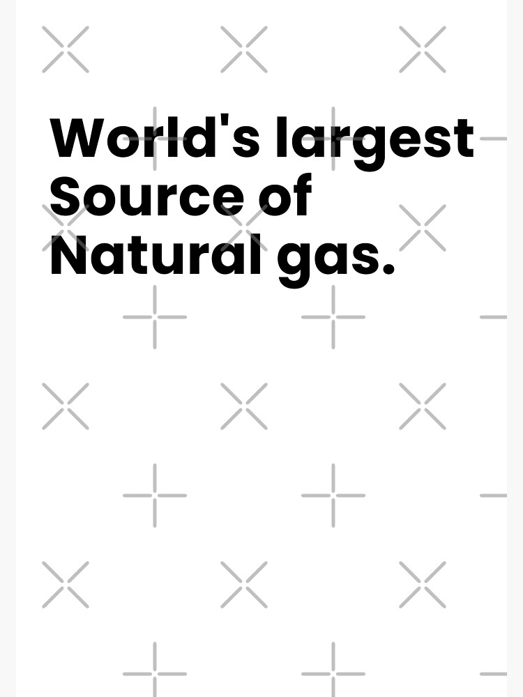 worlds-largest-source-of-natural-gas-poster-for-sale-by-projekt51