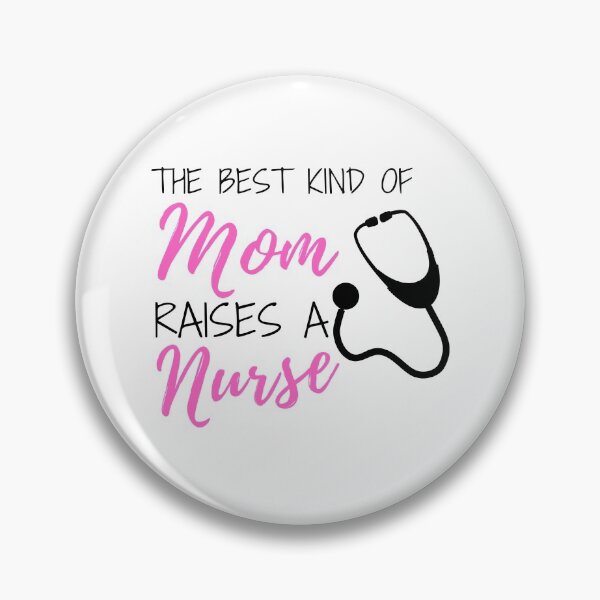 Item preview, The Best Kind Of Mom Raises A Nurse designed and sold by ThebestArtshop.