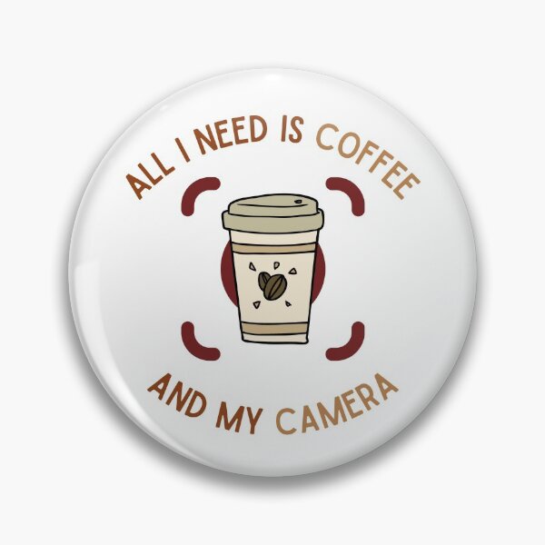 Item preview, All I NEED IS COFFEE AND MY CAMERA designed and sold by Voraphan.