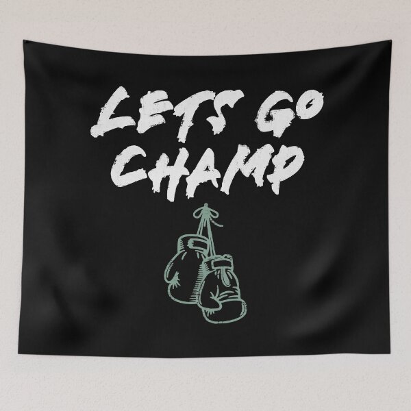 Item preview, Lets Go Champ designed and sold by OverdoneBravado.