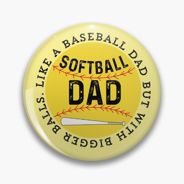 Item preview, softball dad like a baseball dad but with bigger balls  designed and sold by champagnemoment.