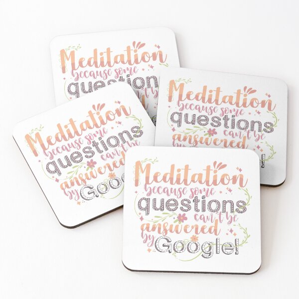Item preview, Meditation because some questions cant be answered by Google! designed and sold by The Feel Good Merch.