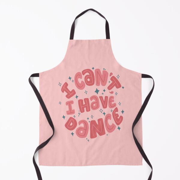 Item preview, I can't, I have dance designed and sold by scribbli.