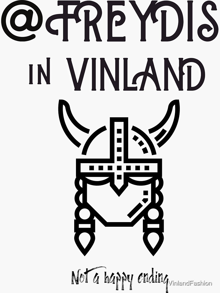 VIKINGS in NORTH AMERICA, FREYDIS in VINLAND, NASTY LADY of SAGA of ERIK  the RED & GREENLAND SAGE Sticker for Sale by VinlandFashion