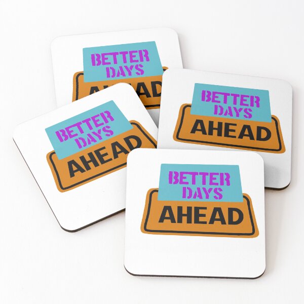 Item preview, better days ahead designed and sold by kgmcg.