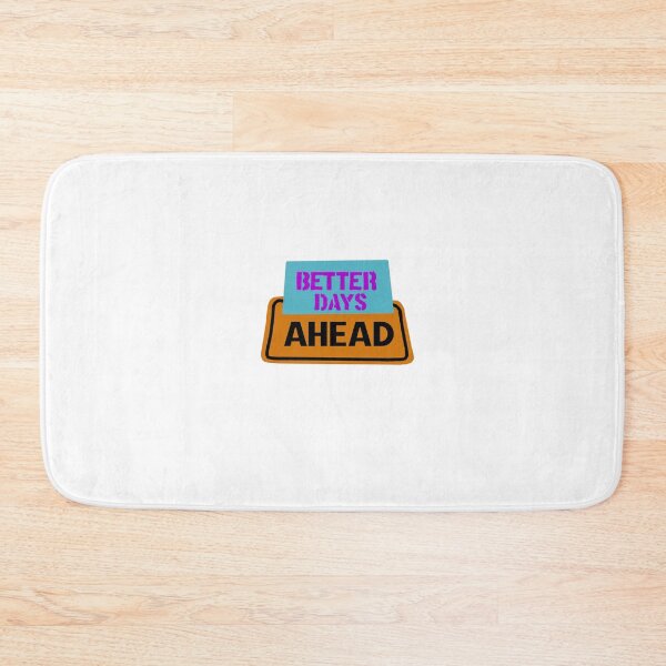Item preview, better days ahead designed and sold by kgmcg.