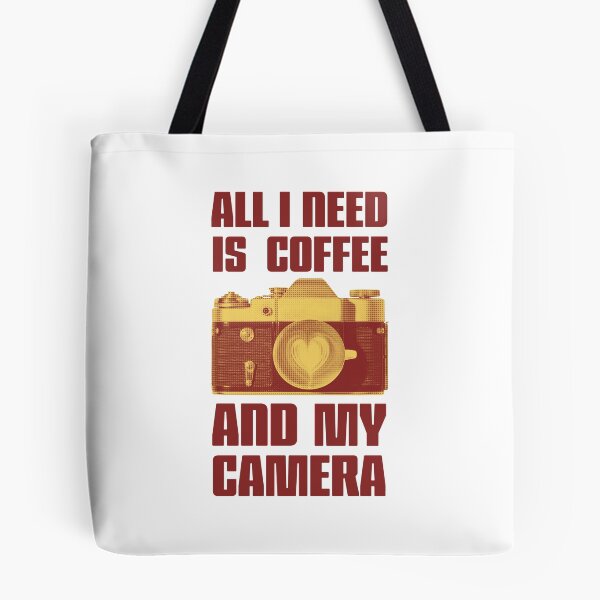 Item preview, All I Need Is Coffee And My Camera designed and sold by MudPuppet.