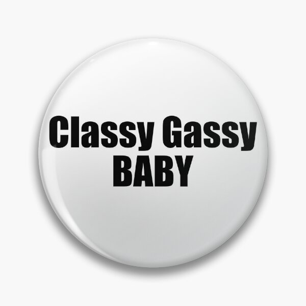 Artikelvorschau, Classy Gassy Baby entworfen und verkauft von Thomas J Herring Studio.