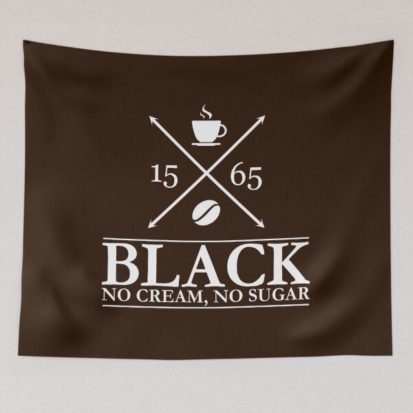 Item preview, Black, No Cream, No Sugar Coffee drinkers club since 1565 designed and sold by Happy Puppy Print On Demand.