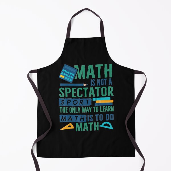 Item preview, Math Is Not A Spectator Sport Funny Math Teacher  designed and sold by normach6.