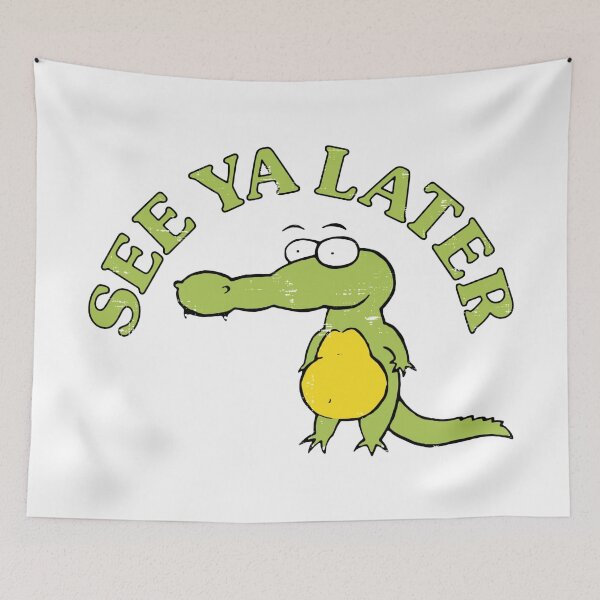 Item preview, See Ya Later Gator designed and sold by OverdoneBravado.
