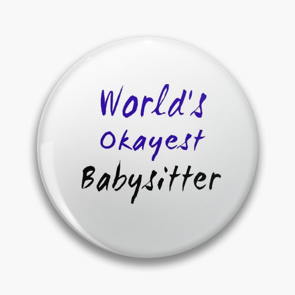 Item preview, Fuuny Babysitter World's Okayest Babysitter,gift idea for lovers Babysitter designed and sold by Mac Store.