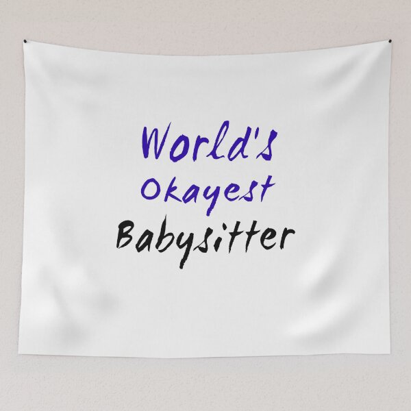 Item preview, Fuuny Babysitter World's Okayest Babysitter,gift idea for lovers Babysitter designed and sold by Mac Store.