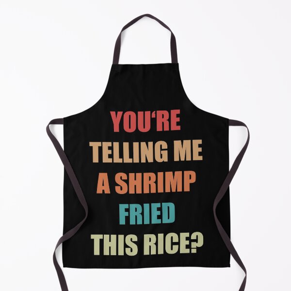 Item preview, You're telling me a Shrimp fried this Rice? designed and sold by Emote Bot.