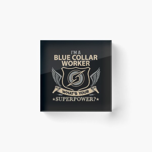 Item preview, Blue Collar Worker T Shirt - Superpower Job Gift Item Tee designed and sold by ccombercor.