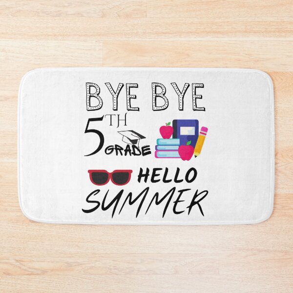 Item preview, BYE BYE 5th grade hello summer designed and sold by TThousand.