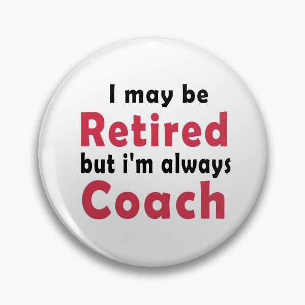 Item preview, Fuuny Learn book I may be Retired but i'm always  Coach ,gift lovers learn,book,school designed and sold by Mac Store.