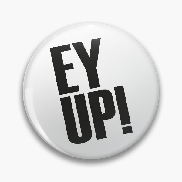 Item preview, Ey Up Yorkshire Greeting - Funny Yorkshire Sayings designed and sold by MaseFaceMerch.