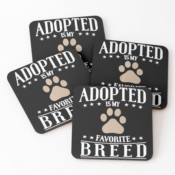 Item preview, Adopted Is My Favorite Breed - Adopt Dog and Cat Gift designed and sold by LaickieMomery.