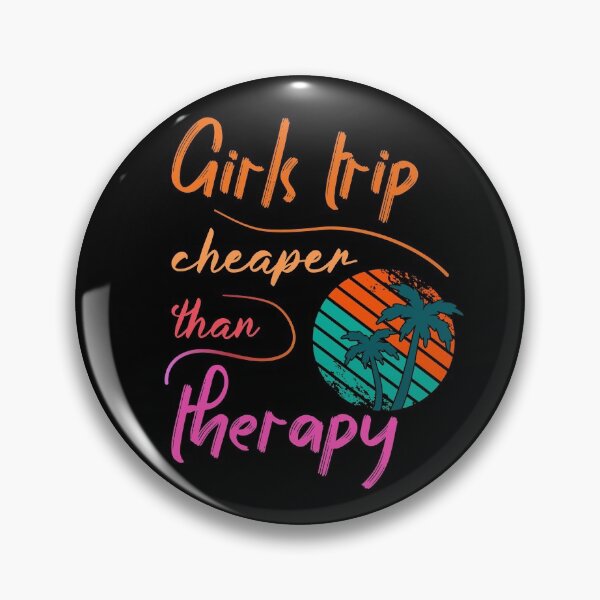 Artikelvorschau, Girls trip cheaper than therapy. entworfen und verkauft von Bodino.