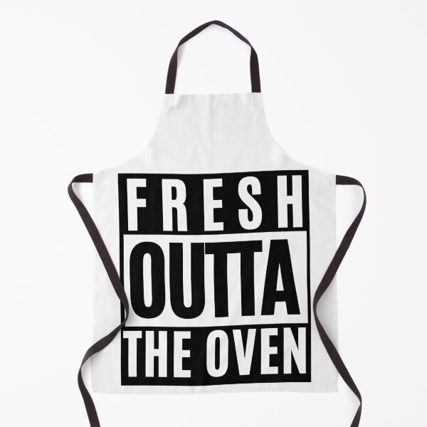 Item preview, Fresh Outta the Oven designed and sold by MerchActually.
