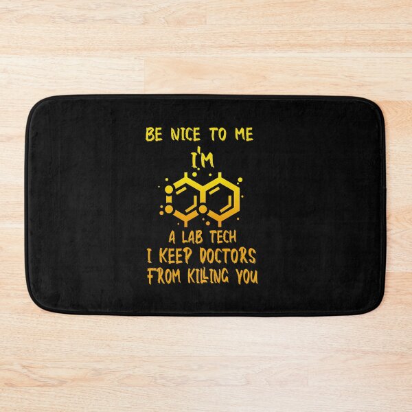 Item preview, Fuuny science and technologie be nice to me i'm a lab tech i keep doctors from killing you ,gift idea for lovers science  designed and sold by Mac Store.