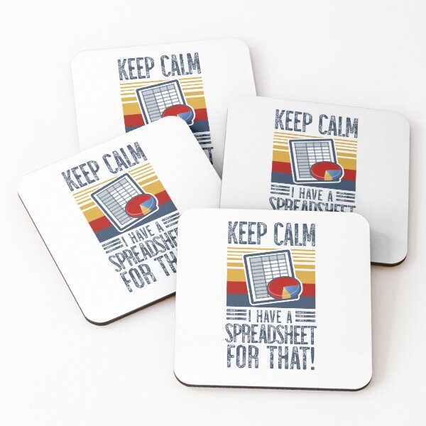 Item preview, Keep Calm, I have A Spreadsheet for That! designed and sold by TeesYouWant.