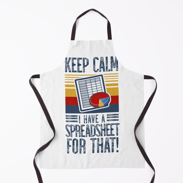 Item preview, Keep Calm, I have A Spreadsheet for That! designed and sold by TeesYouWant.