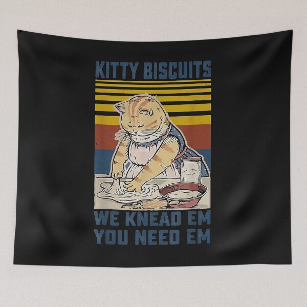 Item preview, Kitty Biscuits We Knead Em You Need Em Cats Baking designed and sold by jeffiechalupa.