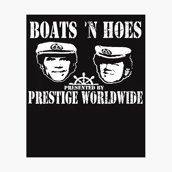 shirtquarters Step Brothers Boats N and Hoes Will Ferrell Brennan Huff John C Reilly Dale Doback Prestige Worldwide Anchorman 2 Ricky Bobby Tee T Shirt