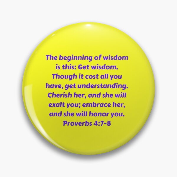 Artikelvorschau, Bible Verse Proverbs 4:7-8 entworfen und verkauft von Prayingwarrior.