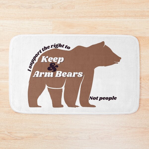 Item preview, I support the right to keep and arm bears designed and sold by Grace-Gorilla.