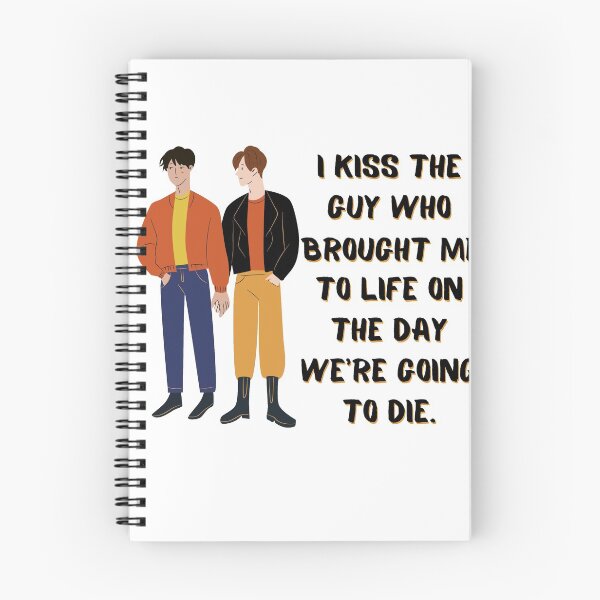 Item preview, I kiss the guy who brought me to life on the day we're going to die designed and sold by RebeccaART5.