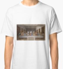 The Last Supper by Leonardo Da Vinci (c. 1498) Classic T-Shirt