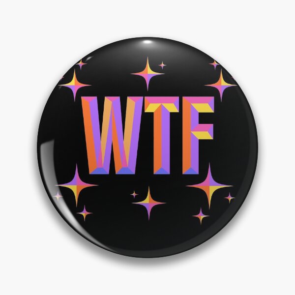 Item preview, Wtf - Funny Saying Colorful Beveled Text Design designed and sold by Gerhanj.