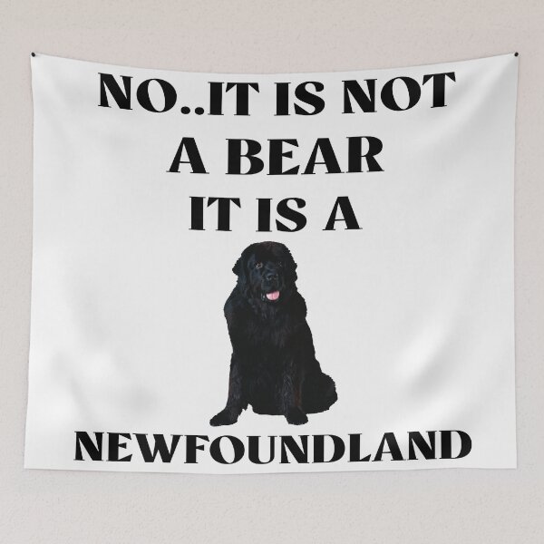 Item preview, No It Is Not A Bear Funny Newfoundland Dog  designed and sold by Rami Khalifah.