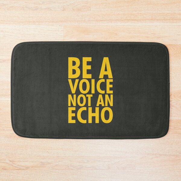 Item preview, Be A Voice Not An Echo designed and sold by PabloPatterns.