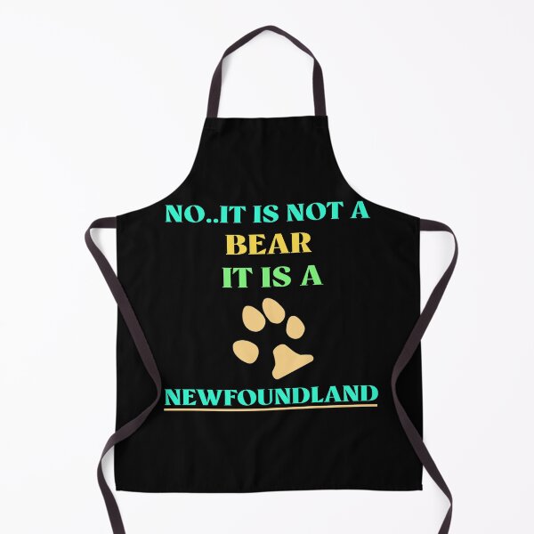 Item preview, No It Is Not A Bear Funny Newfoundland Dog designed and sold by Rami Khalifah.