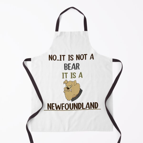 Item preview, No It Is Not A Bear Funny Newfoundland Dog designed and sold by Rami Khalifah.
