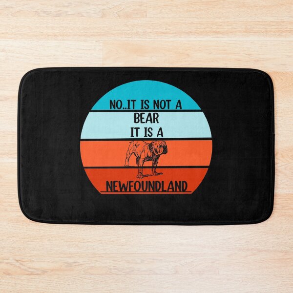 Item preview, No It Is Not A Bear Funny Newfoundland Dog  designed and sold by Rami Khalifah.