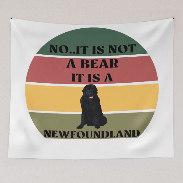 Item preview, No It Is Not A Bear Funny Newfoundland Dog  designed and sold by Rami Khalifah.