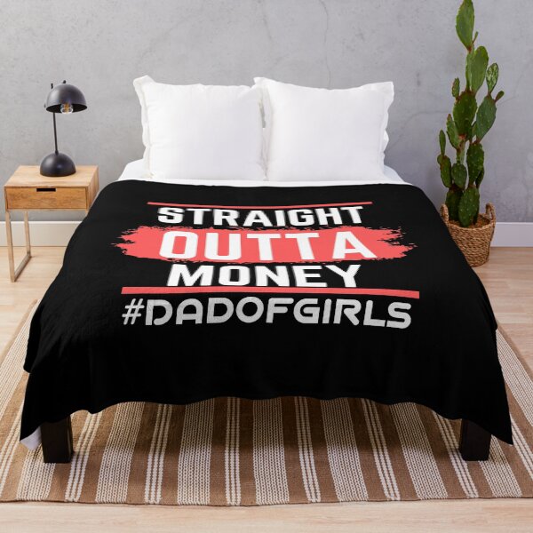Item preview, Straight Outta Money Dad Of Girls designed and sold by ayyoubdz.
