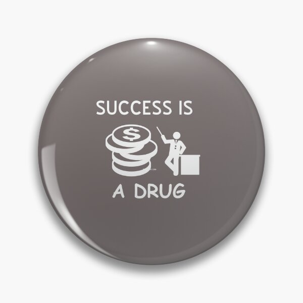 Item preview, Success is a drug elegant t-shirt design designed and sold by ODELUNITY.