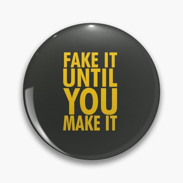 Item preview, Fake It Until You Make It designed and sold by PabloPatterns.