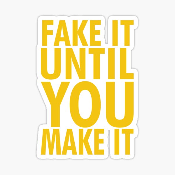 Item preview, Fake It Until You Make It designed and sold by PabloPatterns.