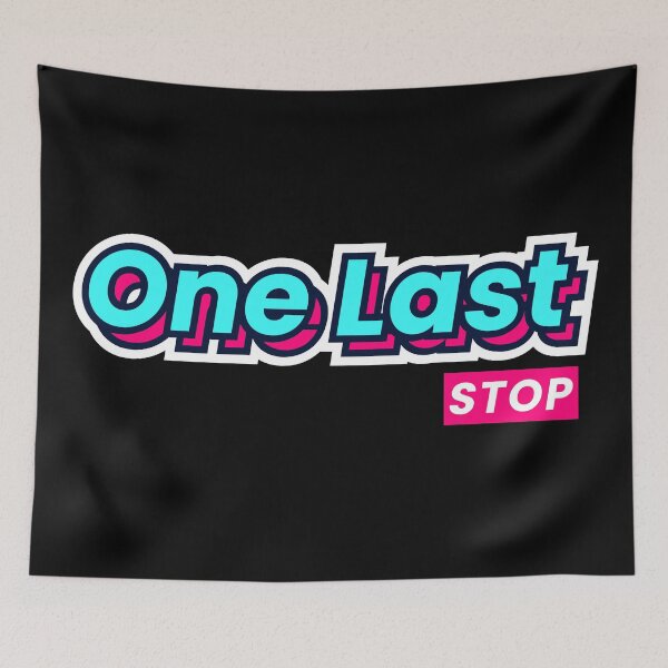 Item preview, One Last Stop designed and sold by ezralfredo.