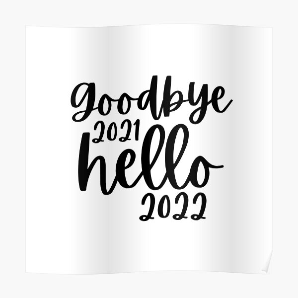 Hello 2022 Posters | Redbubble