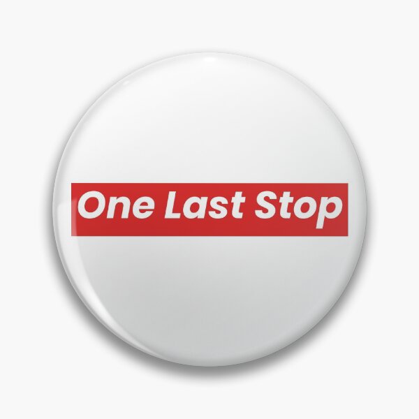 Item preview, One Last Stop designed and sold by ezralfredo.
