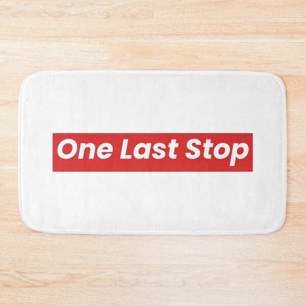 Item preview, One Last Stop designed and sold by ezralfredo.